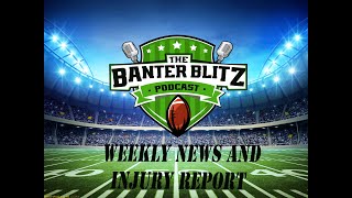 WEEKLY NEWS AND INJURIES FOR WEEK 8 [upl. by Keene905]