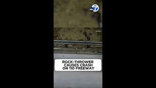 Rockthrower causes crash on 110 Freeway [upl. by Maite]