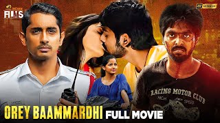 Orey Baammardhi Latest Full Movie 4K  Siddharth  GV Prakash  Malayalam  Mango Indian Films [upl. by Hendrik]