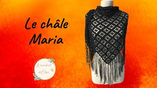 Comment réaliser un châle ajouré au crochet  Le châle Maria [upl. by Rosalinde]