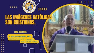 Las imágenes católicas son cristianas [upl. by Blancha168]