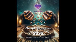 Orixás regentes de 2025 [upl. by Raskind]