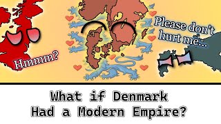 What if Denmark had a Modern Empire [upl. by Bevers]