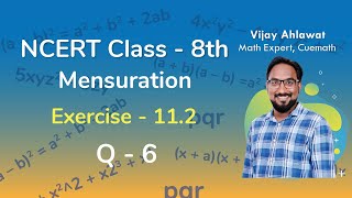 Class 8 Chapter 11 Ex 112 Q 6 Mensuration Maths NCERT CBSE [upl. by Ebeneser322]