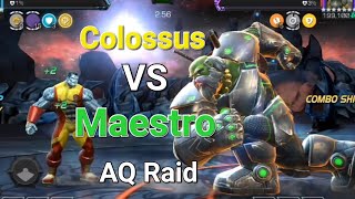 350 health revive  Colossus vs Maestro AQ raid  Marvel contest of champions [upl. by Hatokad]