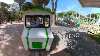 Cavallino Matto Treno 360° VR POV Onride [upl. by Klump]