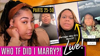 Who TF Did I Marry LIVE Watch Parts 2650 Lets Get Into This MESS‼️ [upl. by Giulio]