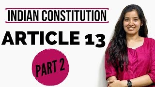 Article 13 of Indian Constitution with Case Laws  Part 2  133 amp 134 [upl. by Llevart427]