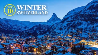 Top 10 Winter Switzerland  Christmas and more Travel Guide [upl. by Aw965]