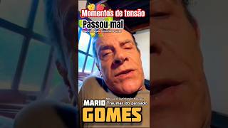 Mario GomesPassou mal não consegue terminar o vídeo [upl. by Anahs949]