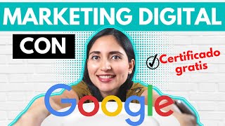 Curso Marketing Digital Online Gratis con Certificado De Google  CURSOS DE GOOGLE GRATIS [upl. by Rollins]