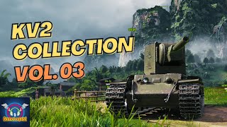 KV2 Collection Vol 03  World of Tanks gameplay games gaming gamingvideos [upl. by Annaujat949]