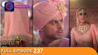 Ishq Ki Dastaan Naagmani  এক প্রেম কাহিনী নাগমণি  Full Episode 237  Enterr10 Bangla [upl. by Senoj281]