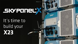 SkyPanel X  Its time to build up your X23 [upl. by Enrev268]