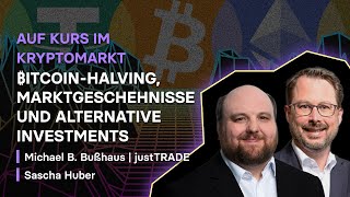 Auf Kurs im Kryptomarkt BitcoinHalving Marktgeschehnisse und alternative Investments [upl. by Varini]