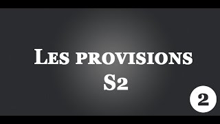 Comptabilité générale S2 Darija  les provisions Partie 2 [upl. by Gabriella]