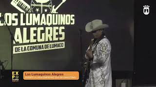 LOS LUMAQUINOS ALEGRES  EN VIVO EXPO LA LIGUA 2023 [upl. by Nyl651]