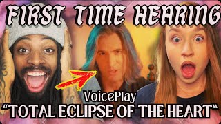 Never listened to VoicePlay until today… Total Eclipse Of The Heart REACTION [upl. by Ellimaj]