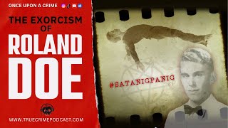 The Exorcism of Roland Doe truecrime truecrimedocumentary truecrimepodcast satanicpanic [upl. by Ob]