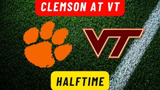 CLEMSON at VIRGINIA TECH HALFTIME REPORT [upl. by Anoel416]