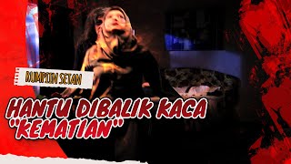 Teror Hantu Dibalik Kaca quotKematianquot  Jodoh Wasiat Bapak Babak 2 [upl. by Cioffred]