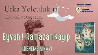 Ufka Yolculuk 11  İlkokul Kategorisi 1 Deneme Sınavı [upl. by Ain]