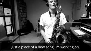 New song inprogress  Real Sax Daily 22 [upl. by Ynaffyt215]