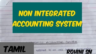 Non Integrated Accounting System in Tamil  Cost Accounting System [upl. by Netsrijk]