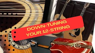 “DownTuning” Your 12String [upl. by Kahaleel698]