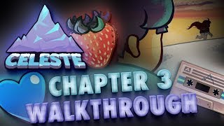 Celeste Chapter 3 All Strawberries Crystal Heart amp BSide Unlock Tape 100 Gameplay Walkthrough [upl. by Atima]