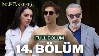 İnci Taneleri – 14 Bölüm [upl. by Nairoc]