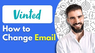 How to Change Email on Vinted Quick Tutorial [upl. by Had]