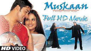 Muskan Full Movie HD 2004  Aftab Shivdasani  Gracy Singh  RohitManish  SAGOR NANDI LYRICAL [upl. by Angrist]