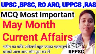 May Month Current Affairs UPSC UPPCS RO ARO BPSC [upl. by Honniball919]