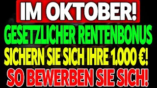 Gesetzliche Rente Bonus im Oktober So sichern Sie sich bis zu €1000 [upl. by Drice]