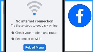 Facebook No Internet Connection  Try These Steps To Get Back Online  Reload Menu Problem [upl. by Eikcim]