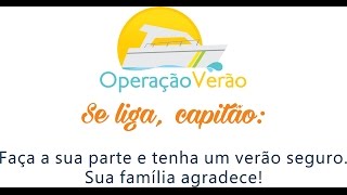 Operação Verão  os 10 Mandamentos da Segurança da Navegação [upl. by Vani]