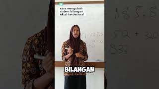 Konverensi Sistem Bilangan Oktal ke Bilangan Desimal [upl. by Catriona]