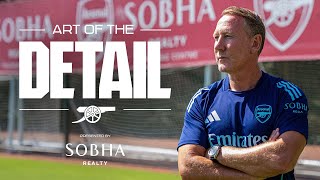 Arsenal x Sobha Realty documentary series  Episode 1  Art of the Detail [upl. by Naesar477]