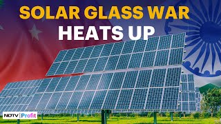 Will China Soon Face Antidumping duty On Solar Glass  NDTV Profit [upl. by Oicangi854]