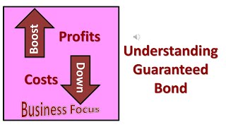 Understanding Guaranteed Bond [upl. by Swisher]