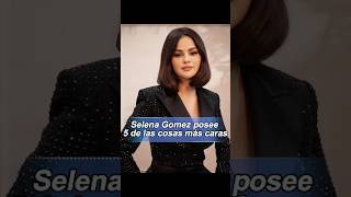 Selena Gomez posee cinco de las cosas más caras La tercera está relacionada con Justin Bieberusa [upl. by Delmar]