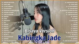 Best Love Songs Bisaya Version 2023  Kabingka Jade cover hits [upl. by Nnylakcaj807]