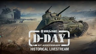 DDay Historical stream with World of Tanks [upl. by Grieve]