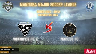 December 11th WSF Div 2 Winnipeg FC 2 vs Maples FC [upl. by Niawat]