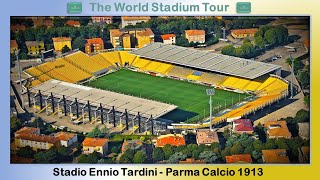 Stadio Ennio Tardini  Parma Calcio 1913  The World Stadium Tour [upl. by Nnairb]