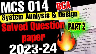 Mcs 014 Solved Question Paper🔥  Part 2  System Analysis amp Design [upl. by Lehcnom20]