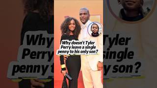 Why doesn’t Tyler Perry leave a single penny to his only son [upl. by Sucul]