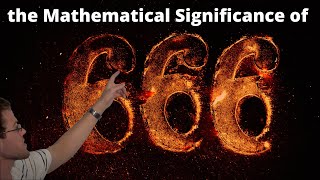 Mathematical Significance of 666 the Number of the Beast [upl. by Yerxa]