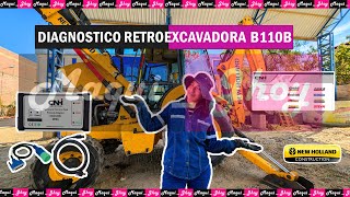 DIAGNOSTICO RETROEXCAVADORA B110B NEW HOLLAND [upl. by Ardnos]